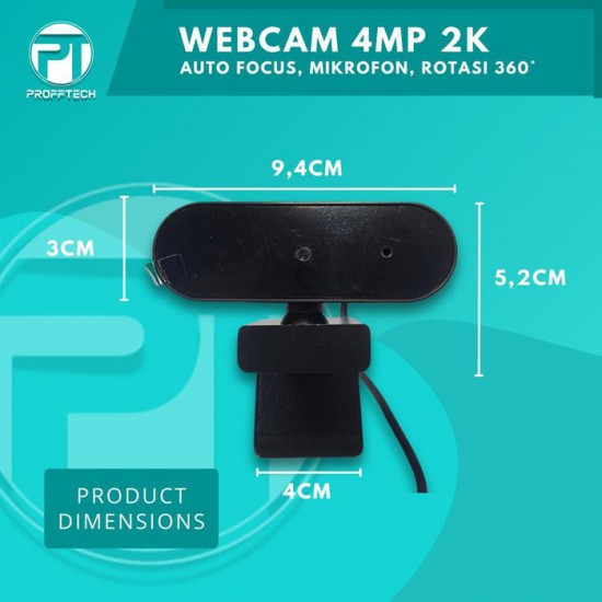 Profftech Webcam 4MP 2K Kamera Desktop Auto Focus Mikrofon Rotasi 360 Derajat Profftech Webcam 4MP 2K Kamera Desktop Auto Focus Mikrofon Rotasi 360 Derajat