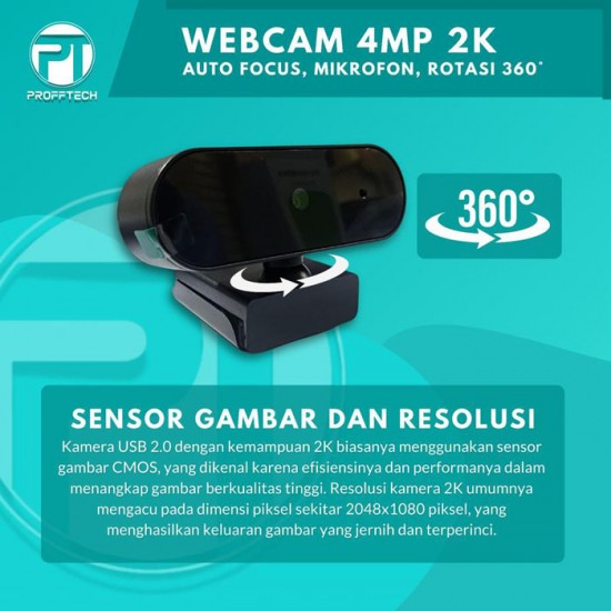 Profftech Webcam 4MP 2K Kamera Desktop Auto Focus Mikrofon Rotasi 360 Derajat Profftech Webcam 4MP 2K Kamera Desktop Auto Focus Mikrofon Rotasi 360 Derajat